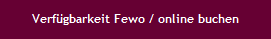 Verfügbarkeit Fewo / online buchen